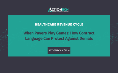 When Payers Play Games: How Contract Language Can Protect Against Denials